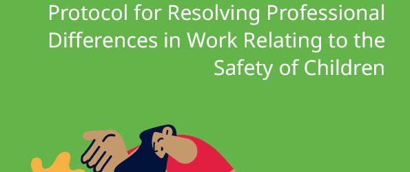 Somerset Resolving Professional Differences - Protocol for Resolving Professional Differences in Work Relating to the Safety of Children