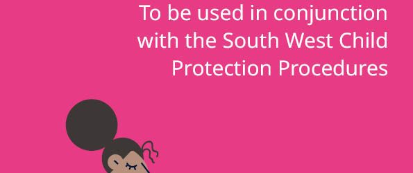 Somerset Pre-birth Planning Toolkit - To be used in conjunction with the South West Child Protection Procedures